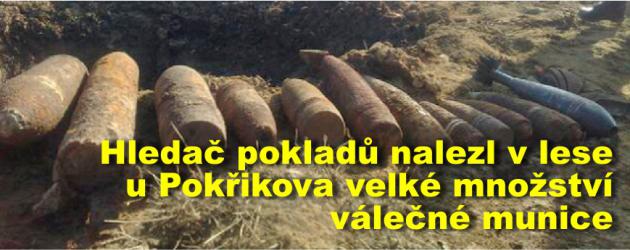 Hledač pokladů nalezl v lese u Pokřikova velké množství válečné munice 