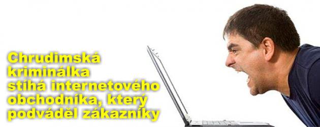 Chrudimská kriminálka stíhá internetového obchodníka, který podváděl zákazníky