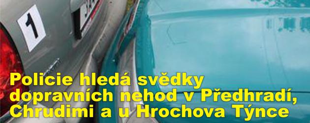Policie hledá svědky dopravních nehod, k nimž došlo v Předhradí, Chrudimi a u Hrochova Týnce