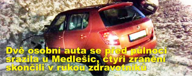 Dvě osobní auta se před půlnocí srazila u Medlešic, čtyři zranění skončili v rukou zdravotníků