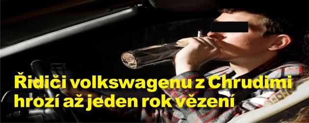 Řidiči volkswagenu z Chrudimi hrozí až rok vězení, protože měl alkohol v krvi
