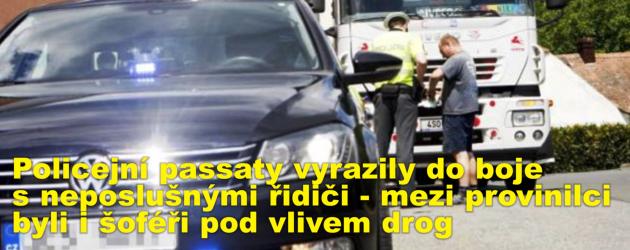 Policejní passaty vyrazily do boje s neposlušnými řidiči - mezi provinilci byli i šoféři pod vlivem drog