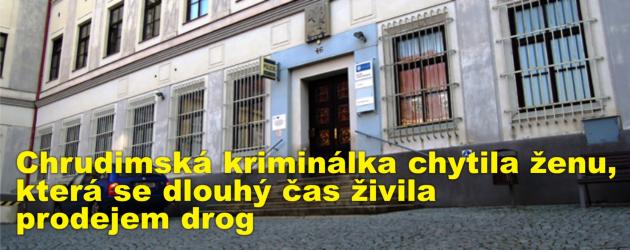 Chrudimská kriminálka chytila ženu, která se dlouhý čas živila prodejem drog
