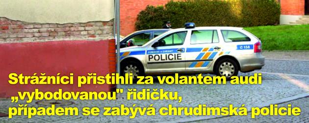 Strážníci přistihli za volantem audi „vybodovanou" řidičku, případem se zabývá chrudimská policie