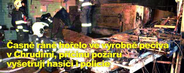 Časně ráně hořelo ve výrobně pečiva v Chrudimi, příčinu požáru vyšetřují hasiči i policie