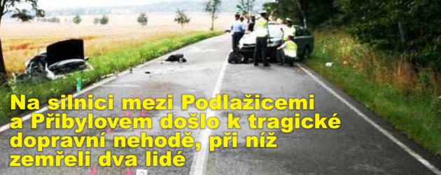 Na silnici mezi Podlažicemi a Přibylovem došlo k tragické dopravní nehodě, při níž zemřeli dva lidé