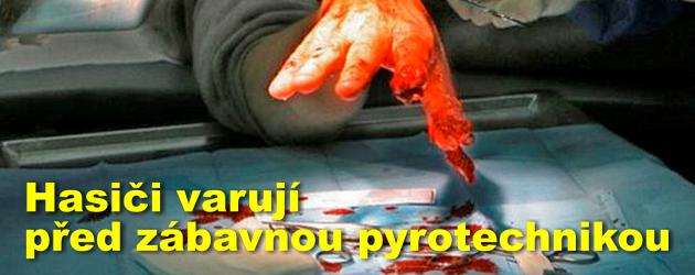 Hasiči varují, že je třeba dbát při manipulaci se zábavnou pyrotechnikou na bezpečnost