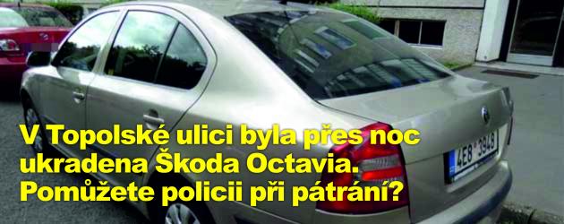 V Topolské ulici byla přes noc ukradena Škoda Octavia. Pomůžete policii při pátrání?