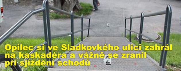 Opilec si ve Sladkovského ulici zahrál na kaskadéra a vážně se zranil při sjíždění schodů