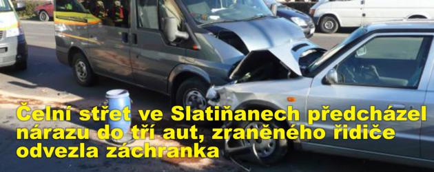 Čelní střet ve Slatiňanech předcházel nárazu do tří aut, zraněného řidiče odvezla záchranka 