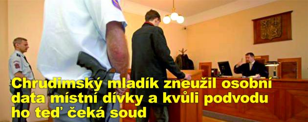Chrudimský mladík zneužil osobní data místní dívky a kvůli podvodu ho teď čeká soud