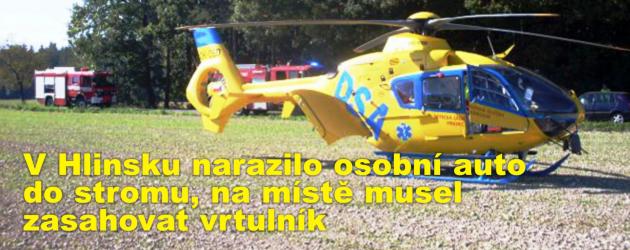V Hlinsku narazilo osobní auto do stromu, na místě musel zasahovat vrtulník