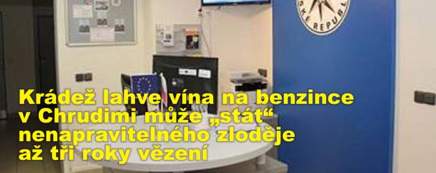 Krádež lahve vína na benzince v Chrudimi může „stát“ nenapravitelného zloděje až tři roky vězení