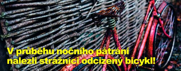 V průběhu nočního pátrání nalezli strážníci odcizený bicykl!