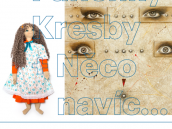 Obrazy, kresby, panenky a něco na víc…