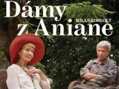 Daniela Kolářová a Dana Syslová v divadelní hře Dámy z Aniane