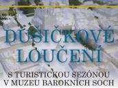 Muzeum barokních soch se loučí s turistickou sezónou