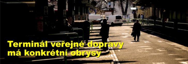 Nový terminál veřejné dopravy má konkrétní obrysy