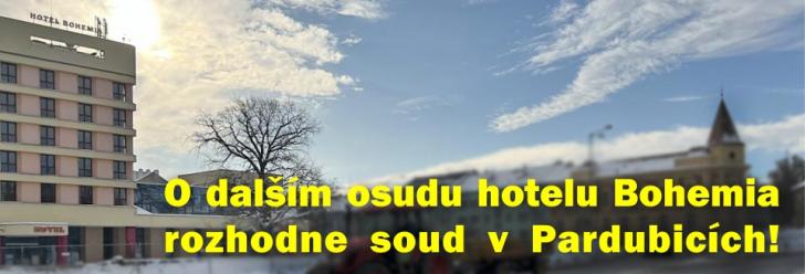 O dalším osudu hotelu Bohemia rozhodne soud v Pardubicích