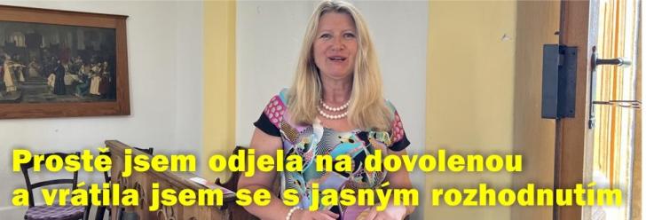 Blažena Kohoutová: Prostě jsem odjela na dovolenou a vrátila jsem se s jasným rozhodnutím