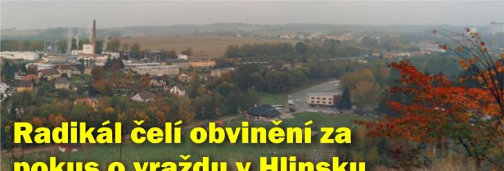 Radikál čelí obvinění za pokus o vraždu v Hlinsku