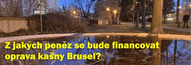 Na opravu kašny Brusel se vezmou peníze z oprav chodníků a osvětlení