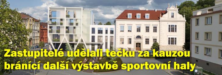 Zastupitelé udělali tečku za kauzou bránící další výstavbě sportovní haly