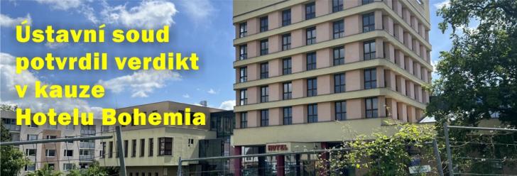 Ústavní soud potvrdil verdikt v kauze Hotelu Bohemia
