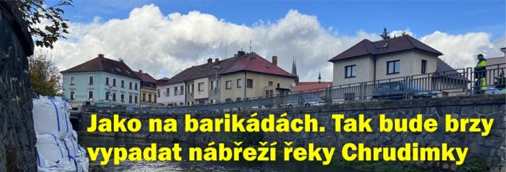 Na Chrudimce to bude za chvíli vypadat jako na barikádách