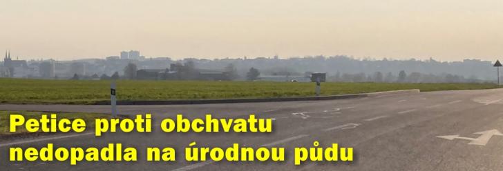 Petice proti obchvatu nedopadla na úrodnou půdu