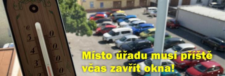 Místo uzavření úřadu by příště stačilo včas zavřít okna