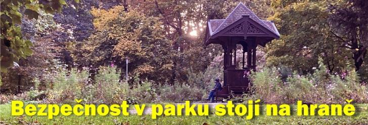 S bezpečností v Městském parku je to na hraně