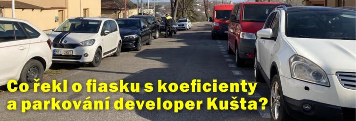 Návrh na změny ve výstavbě parkovišť skončil fiaskem. Co říká developer Milan Kušta?