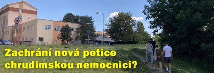 Výsledkem snah o zachování chrudimské nemocnice ve stávajícím rozsahu je petice
