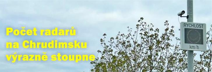 Počet radarů na Chrudimsku výrazně stoupne