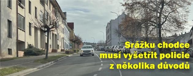 Srážku chodce na přechodu musí vždy šetřit policie