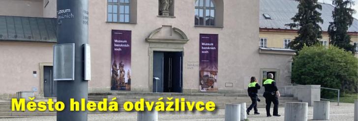 Město hledá odvážlivce