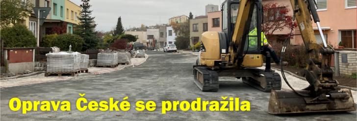Proč se navýšila cena rekonstrukce v České?