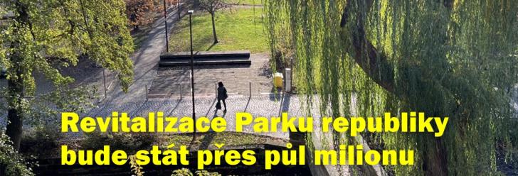 Revitalizace Parku republiky bude stát přes půl milionu