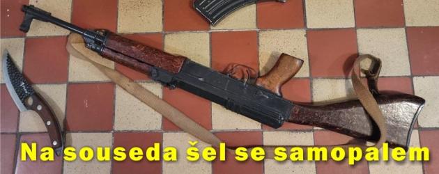 Na souseda šel se samopalem v ruce