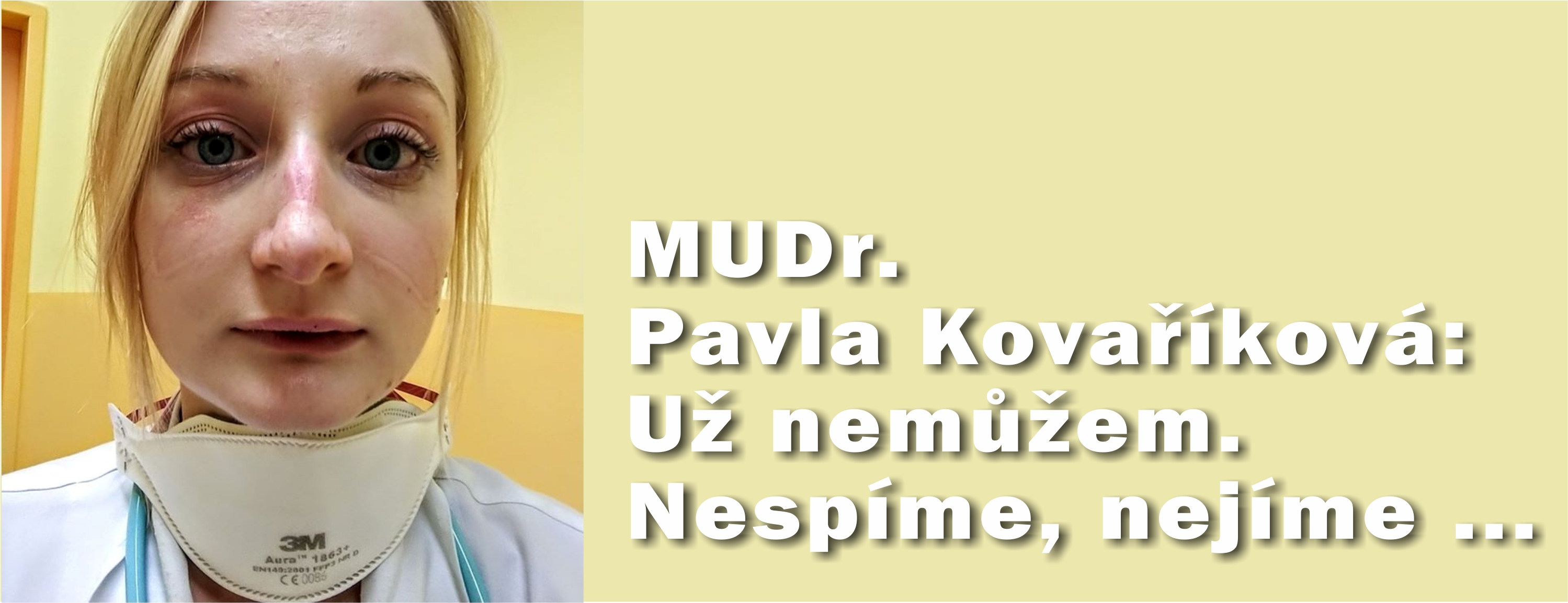 MUDr. Pavla Kovaříková: Už nespíme, nejíme...