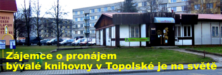 Zájemce o pronájem bývalé knihovny v Topolské je na světě