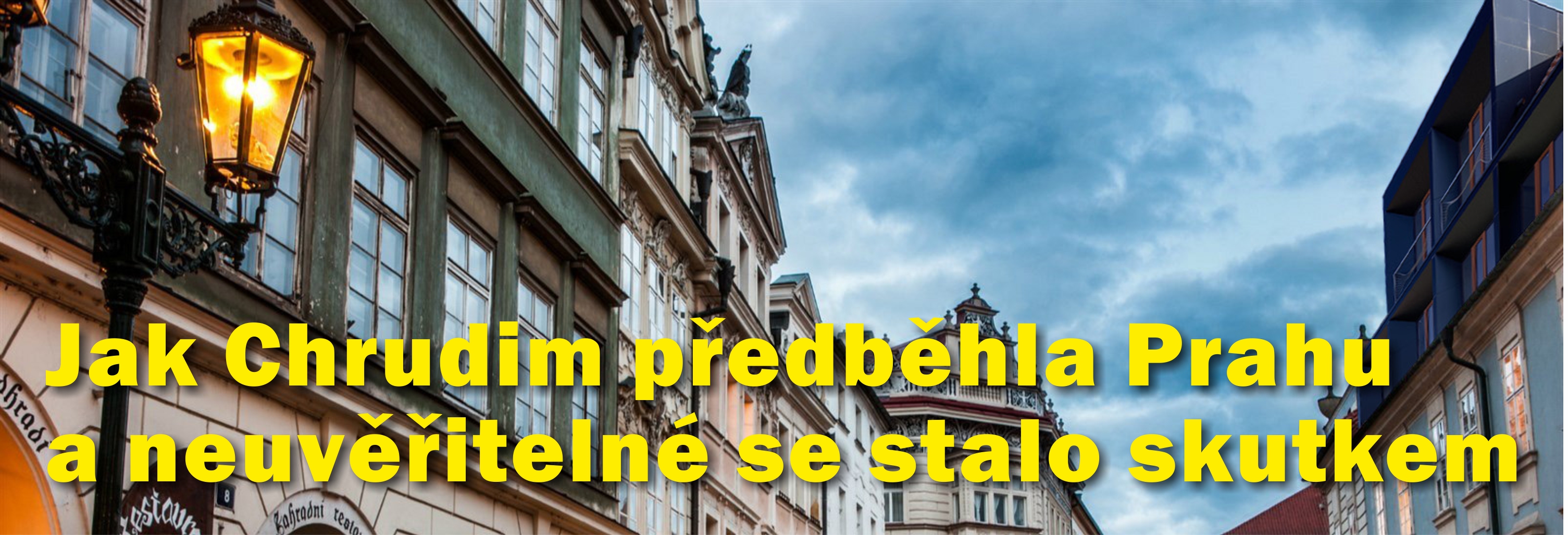 Jak Chrudim předběhla Prahu a neuvěřitelné se stalo skutkem