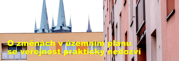 O změnách v územním plánu se veřejnost prakticky nedozví