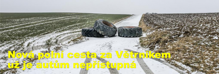 Nová polní cesta za Větrníkem už je autům nepřístupná