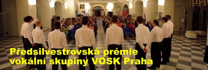 Předsilvestrovská prémie vokální skupiny VOSK Praha