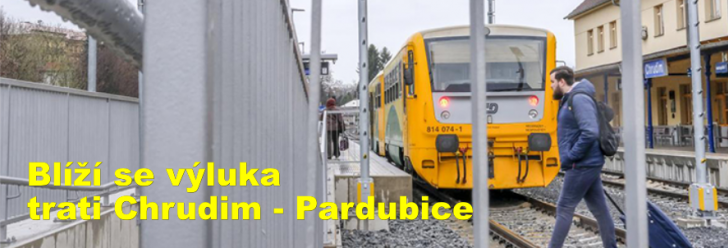 Blíží se výluka trati Chrudim - Pardubice