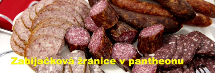 Zabijačková žranice v pantheonu