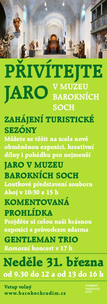 Zahájení turistické sezóny v Muzeu barokních soch