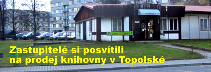 Zastupitelé si posvítili na prodej knihovny v Topolské i kauzu Drobílek